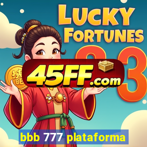 bbb 777 plataforma